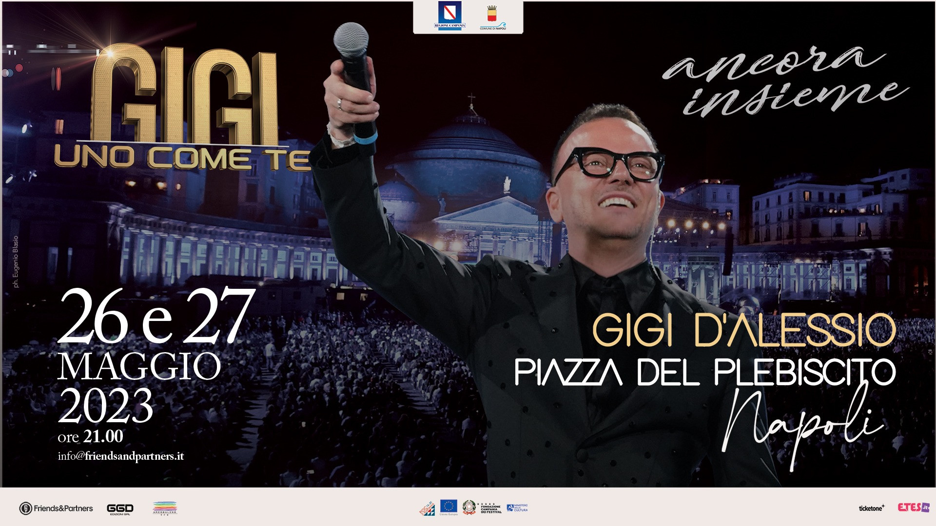 foto GIGI D'ALESSIO | "GIGI - UNO COME TE - ANCORA INSIEME" RADDOPPIA A NAPOLI