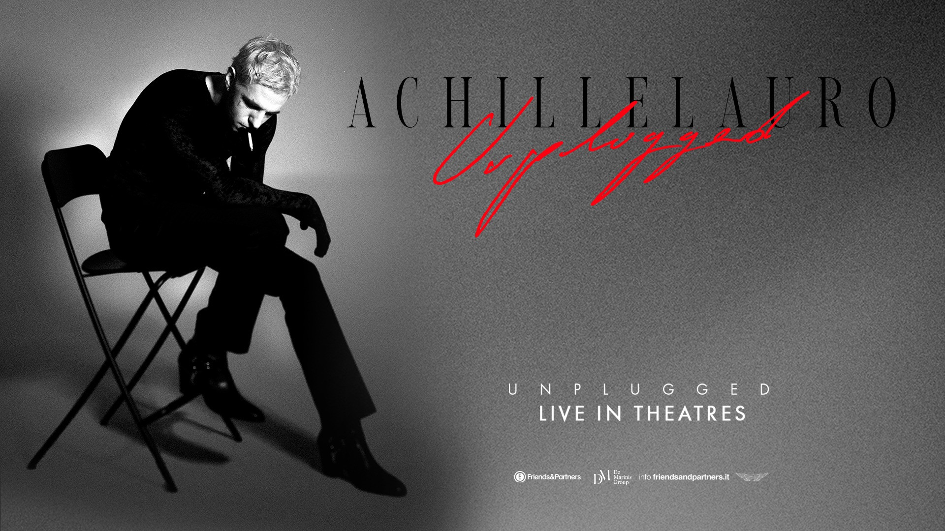 foto ACHILLE LAURO | "UNPLUGGED" 2 IMPERDIBILI EVENTI ESCLUSIVI A TEATRO