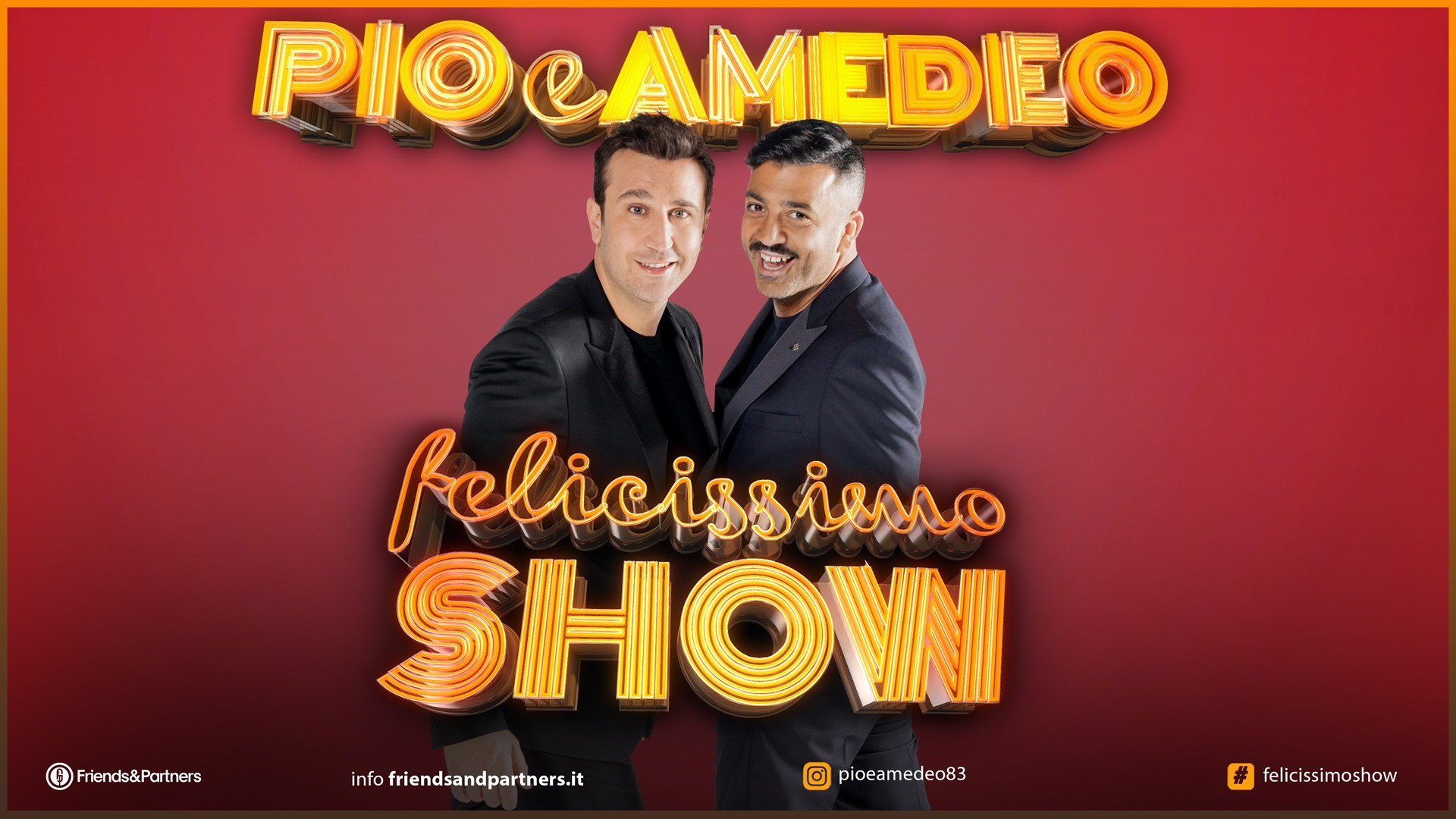 foto PIO E AMEDEO | SI AGGIUNGONO NUOVE DATE A "FELICISSIMO SHOW"