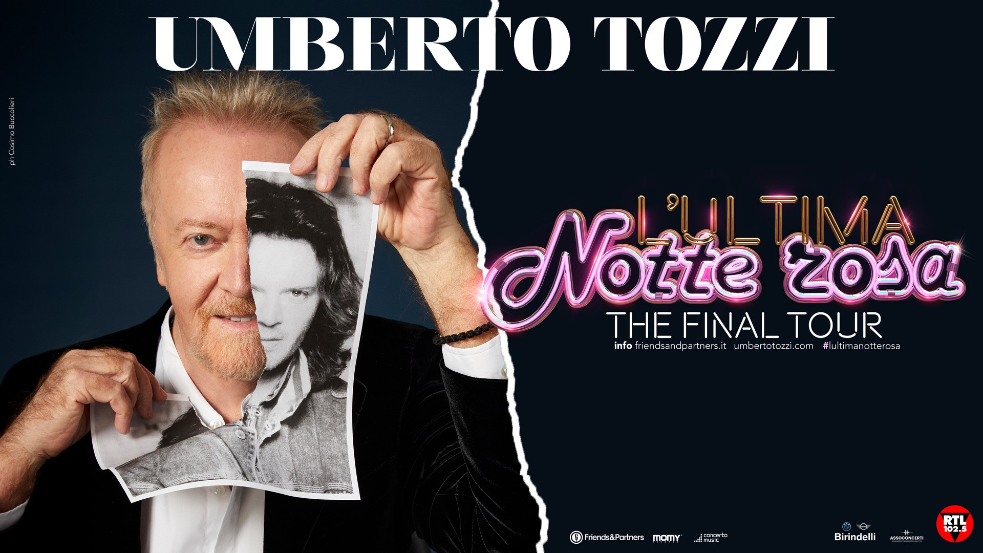 foto UMBERTO TOZZI | NUOVE DATE NEI TEATRI DE L'ULTIMA NOTTE ROSA THE FINAL TOUR