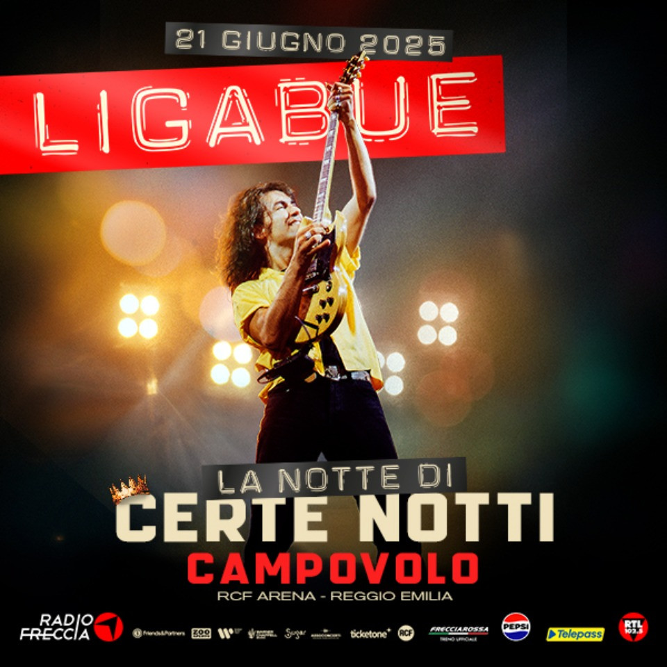 foto LIGABUE | MENO DI UN MESE A "LA NOTTE DI CERTE NOTTI", NON SOLO UN CONCERTO MA UNA GRANDE FESTA