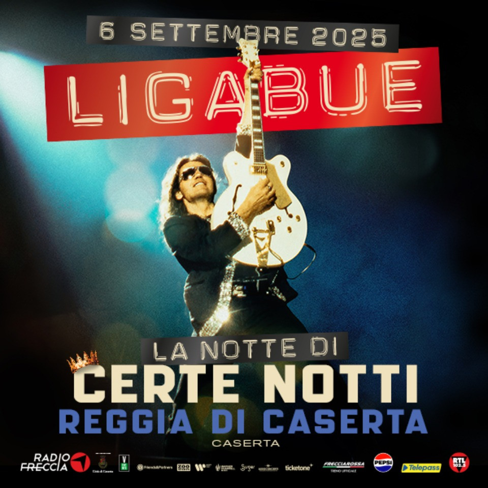 foto LIGABUE | SOLO 30 GIORNI AL CONCERTO-EVENTO SOLD OUT ALLA REGGIA DI CASERTA LA NOTTE DI CERTE NOTTI