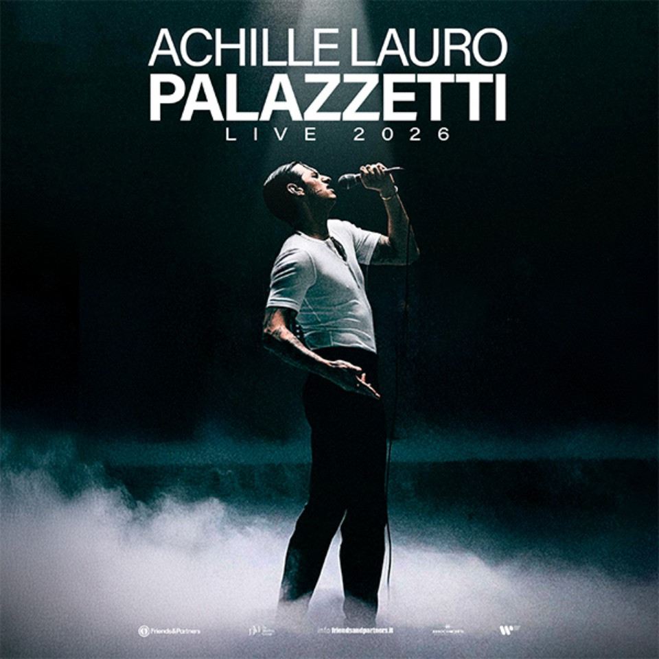 foto ACHILLE LAURO | INFO IMPORTANTI PER LIVE DI DOMENICA 22 MARZO 2026 AL MANDELA FORUM DI FIRENZE