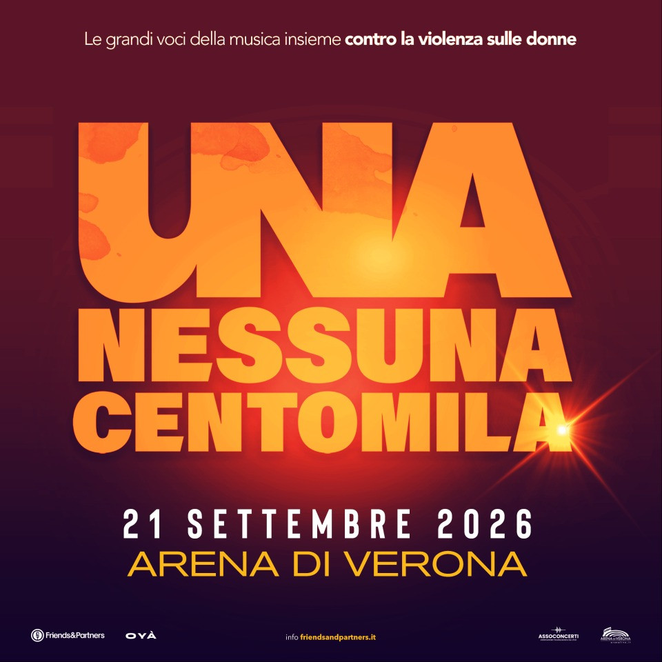 foto UNA NESSUNA CENTOMILA TORNA CON UN NUOVO APPUNTAMENTO ALL'ARENA DI VERONA IL 21 SETTEMBRE 2026