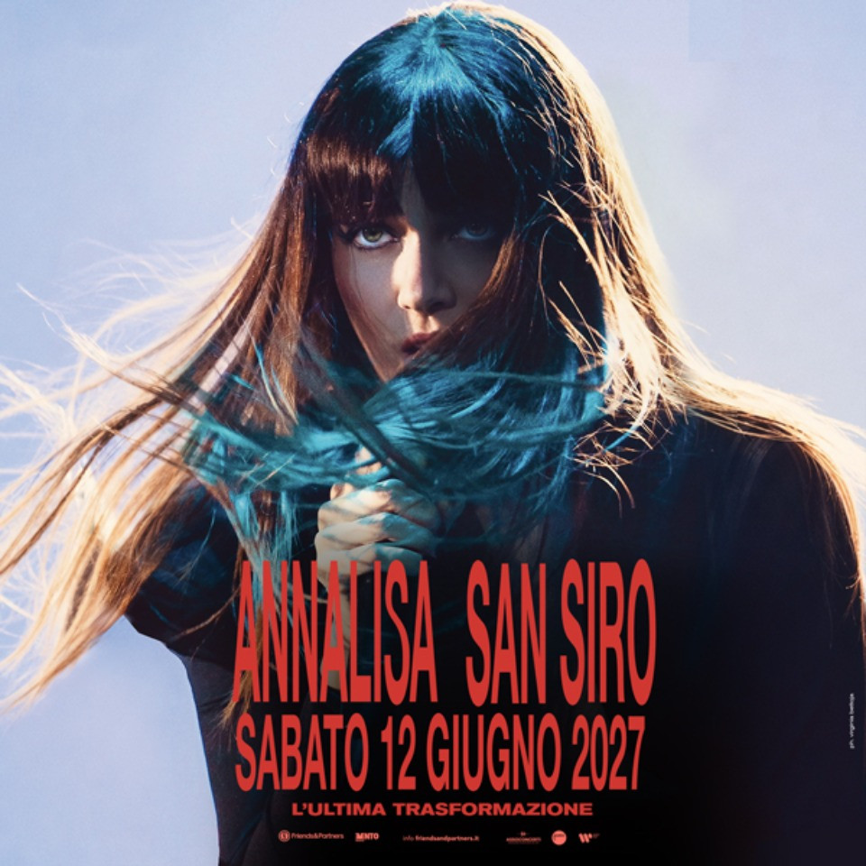 foto ANNALISA ANNUNCIA IL SUO PRIMO SHOW A SAN SIRO: 12 GIUGNO 2027