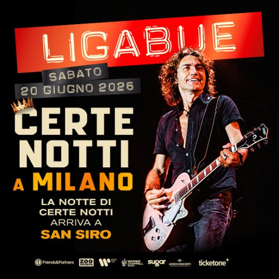 image LIGABUE | CERTE NOTTI A MILANO